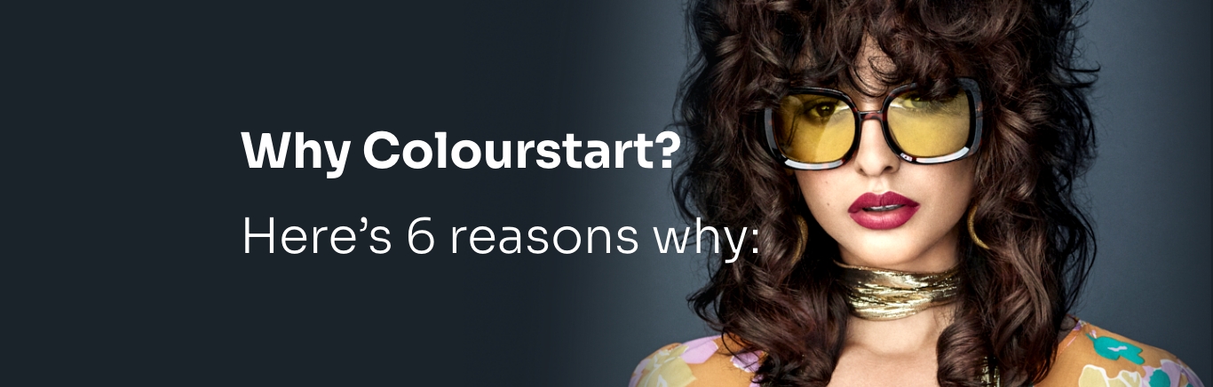 Why Colourstart?